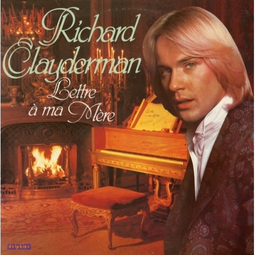 Richard Clayderman – Lettre À Ma Mère VINYLE 33T 