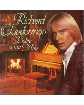 Richard Clayderman – Lettre À Ma Mère VINYLE 33T 