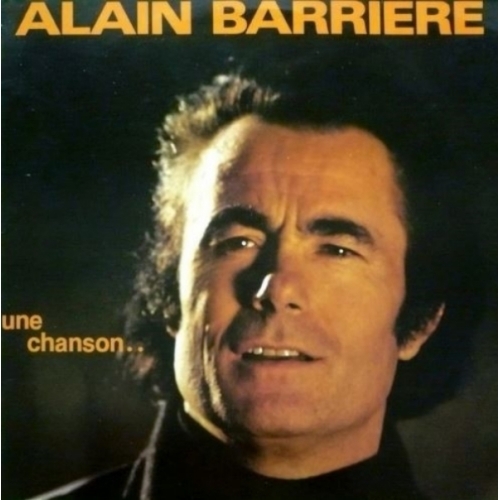 Alain Barrière – Une Chanson..VINYLE 