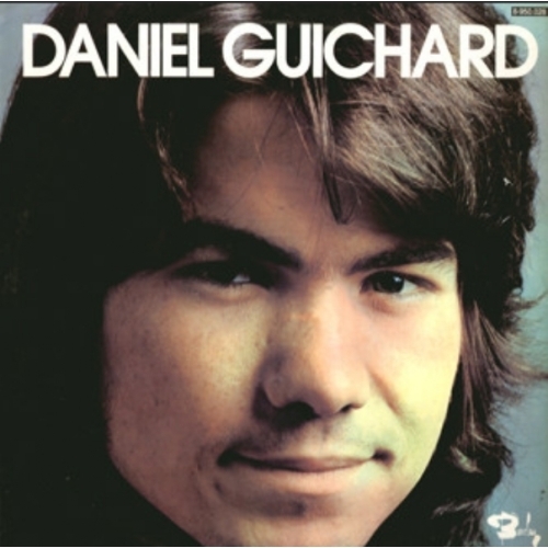 Daniel Guichard – Daniel Guichard VINYLE 
