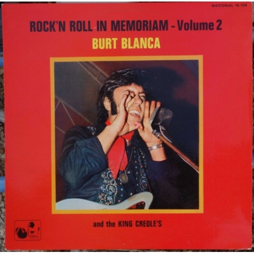 Burt Blanca & The King Creole's – Rock 'N' Roll In Memoriam - Volume 2 VINYLE 33T