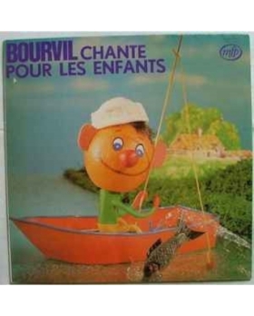 Bourvil – Bourvil Chante Pour Les Enfants VINYLE 33T