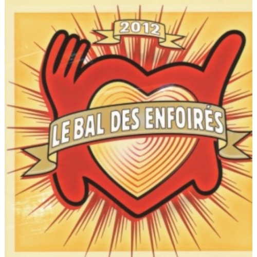Les Enfoirés 2012 Le Bal Des Enfoirés CD