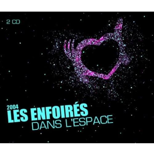 Les Enfoires dans l Espace CD
