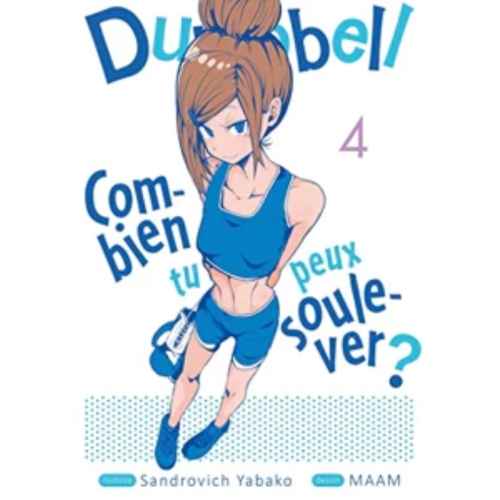 Dumbbell - Combien tu peux soulever ? - Tome 4