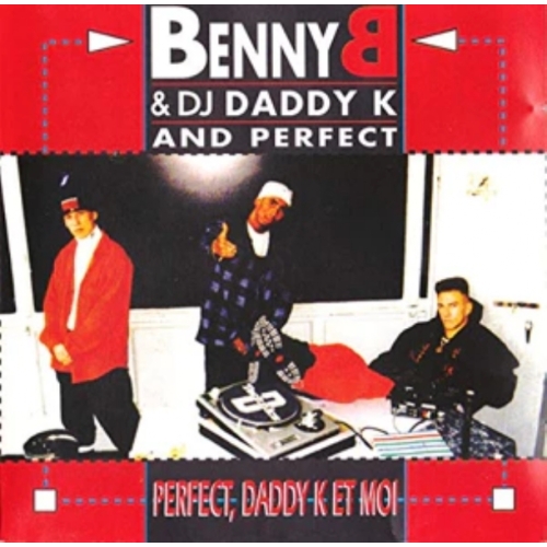 BENNY B Perfect Daddy K Et Moi CD 