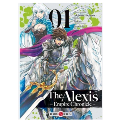 The Alexis Empire Chronicle Tome 1 de Akamitsu Awamura