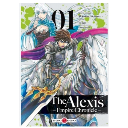 The Alexis Empire Chronicle Tome 1 de Akamitsu Awamura