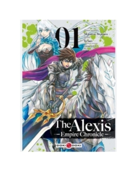 The Alexis Empire Chronicle Tome 1 de Akamitsu Awamura