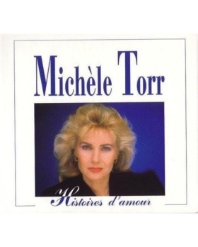 MICHELE TORR HISTOIRES D'AMOUR CD 