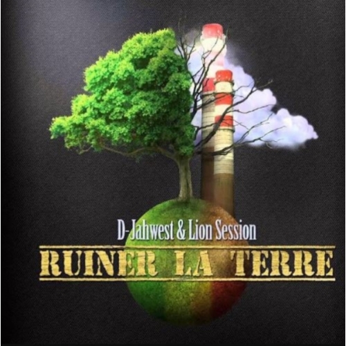 D-JAHWEST & LION SESSION RUINER LA TERRE CD 