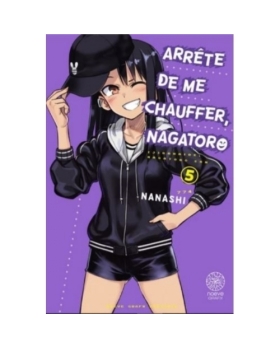 Arrête de me chauffer, Nagatoro Tome 5 MANGA