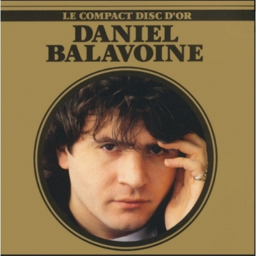 Daniel Balavoine –Le Compact Disc D'or CD
