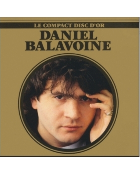 Daniel Balavoine –Le Compact Disc D'or CD