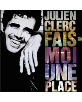 Julien Clerc – Fais-Moi Une Place CD