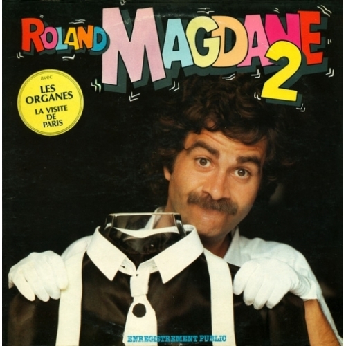 Roland Magdane – Enregistrement Public 2 VINYLE