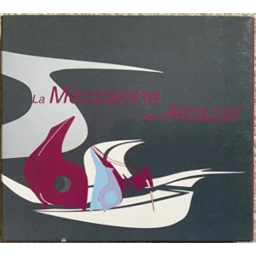 La Mezzanine de l'Alcazar Artistes Divers CD