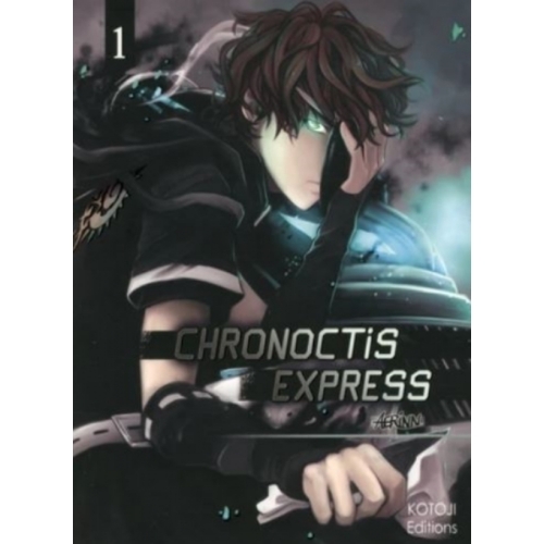 Chronoctis express Tome 1 MANGA