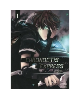 Chronoctis express Tome 1 MANGA