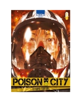 Poison City T01 MANGA