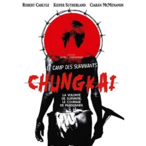 Chungkai, le camp des survivants dvd
