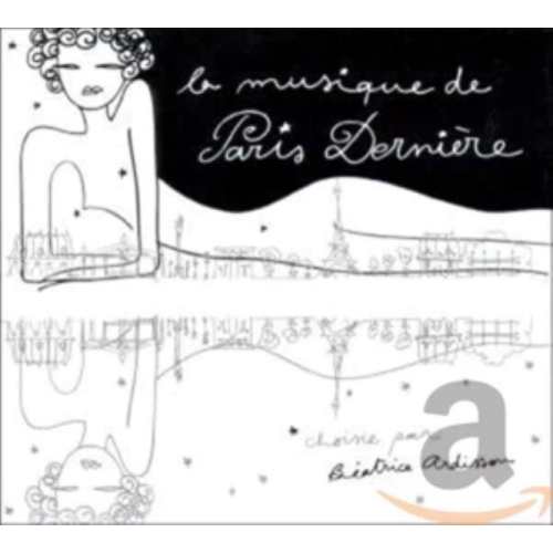 La Musique de Paris Dernière Vol. 4 - Edition Digipack CD 