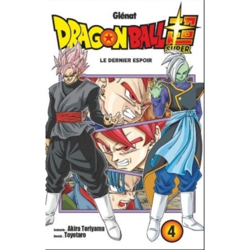 Dragon Ball Super Tome 4 : le dernier espoir