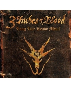 3 Inches Of Blood – Long Live Heavy Metal CD