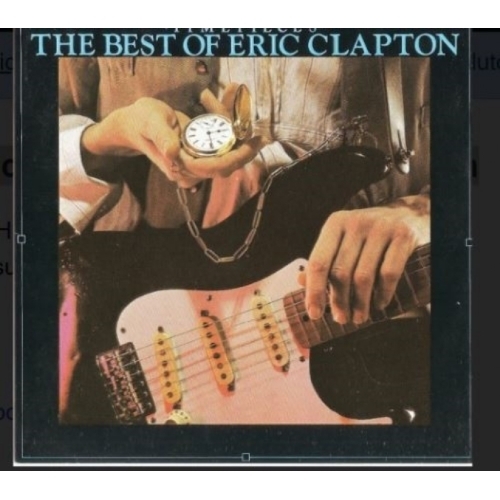 Eric Clapton – Time Pieces - The Best Of Eric Clapton CD