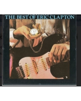 Eric Clapton – Time Pieces - The Best Of Eric Clapton CD