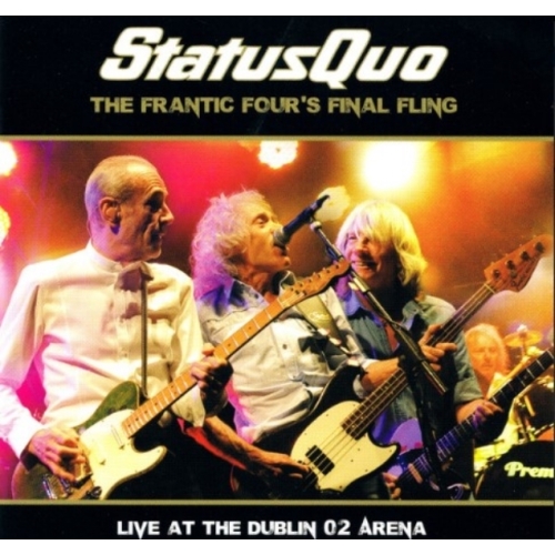 Status Quo – The Frantic Four's Final Fling - Live At The Dublin O2 Arena CD