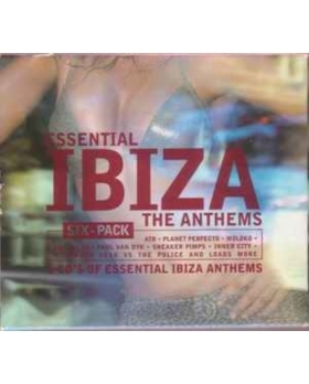 Essential Ibiza The Anthems Six Pack