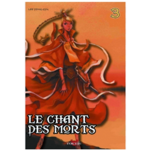LE CHANT DES MORTS TOME 3