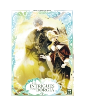 Les Intrigues d'une Borgia tome 3
