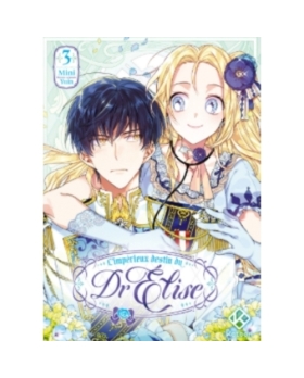 L'Impérieux Destin du Dr Elise Tome 3