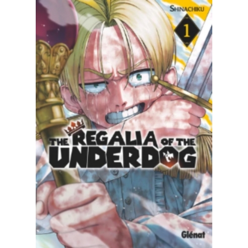 The Regalia of the Underdog Tome 1