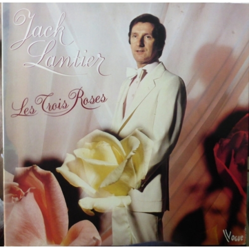 JACK LANTIER LES TROIS ROSES 33T VINYLE 
