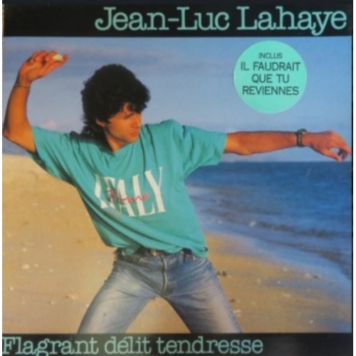 Jean-Luc Lahaye – Flagrant Délit Tendresse Vinyle 33T