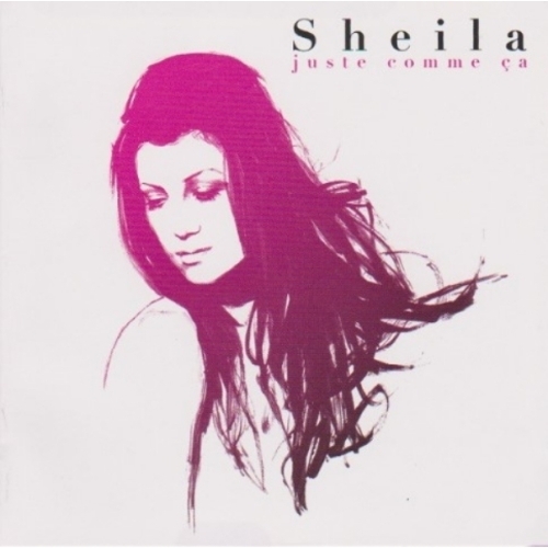 Sheila  – Juste Comme Ça CD