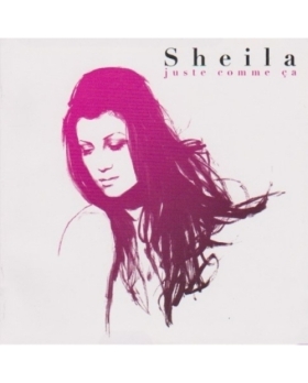 Sheila  – Juste Comme Ça CD