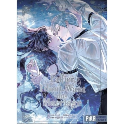 Father, I don't want this marriage T07 Manga