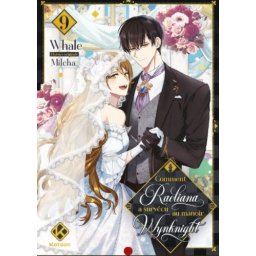 Comment Raeliana a survécu au manoir Wynknight - Tome 9 MANGA