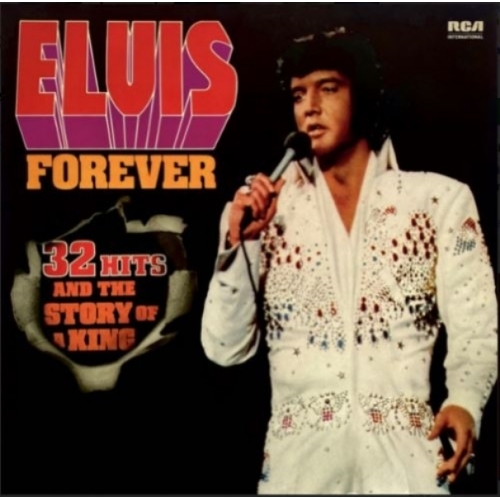 Elvis* – Elvis Forever (32 Hits And The Story Of A King) VINYLE 33T