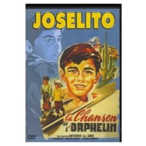 JOSELITO LA CHANSON DE L'ORPHELIN DVD