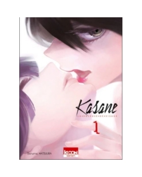 Kasane - La voleuse de visage - Tome 1