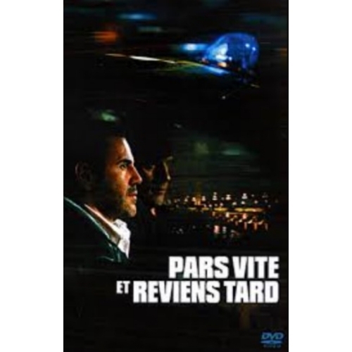 Pars vite et reviens tard DVD 