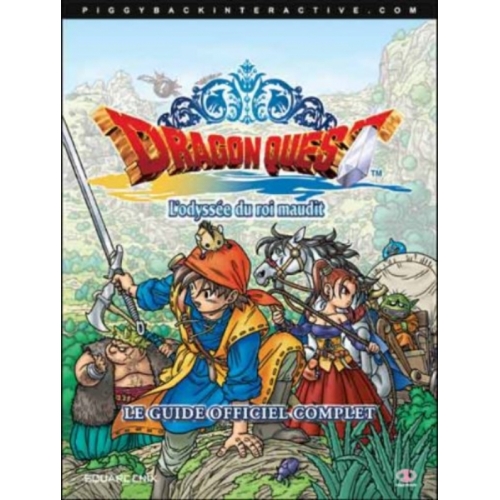 GUIDE DE JEU OFFICIEL COMPLET DRAGON QUEST- L'ODYSSEE DU ROI MAUDIT 