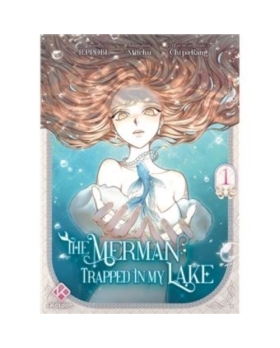 The Merman Trapped in My Lake - tome 1