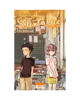 A Silent Voice - Tome 1 : A Silent Voice T01 MANGA