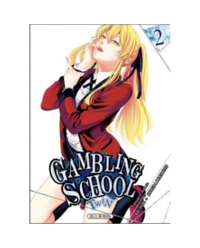 Gambling school  twin Tome 2